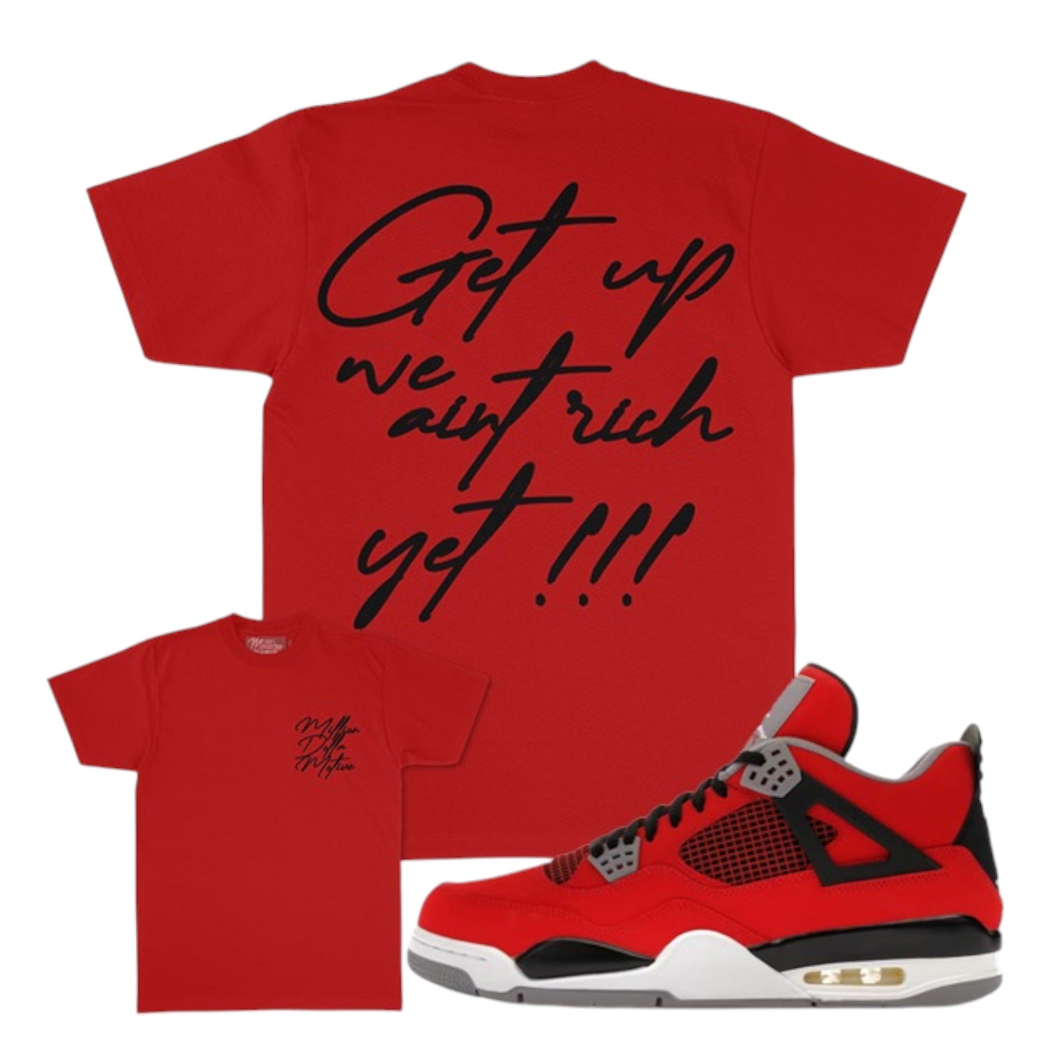 MILLION DOLLA MOTIVE: Get Up We Ain't Rich Yet SS Tee